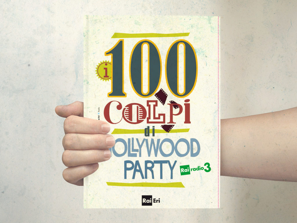 100 colpi di Hollywood Party